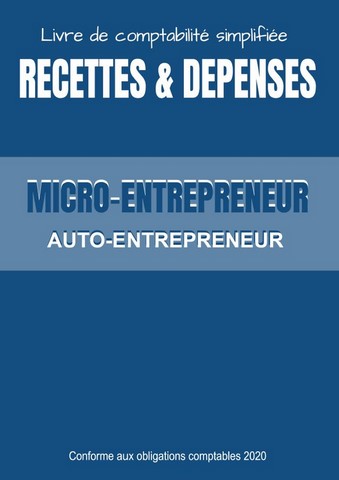 recettes et dépenses micro entrepreneur
