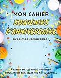 cahier d'anniversaire 7 - 11 ans